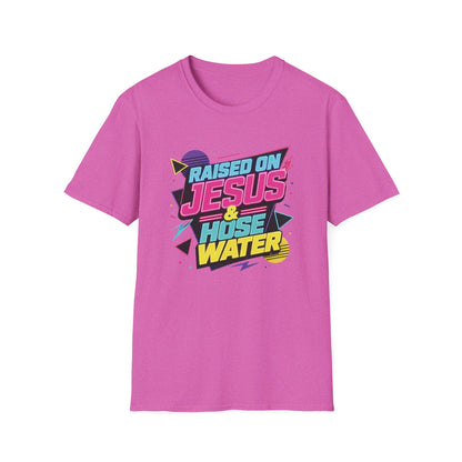 Raised on Jesus & Hose Water T-Shirt | Retro Neon Christian Faith Graphic