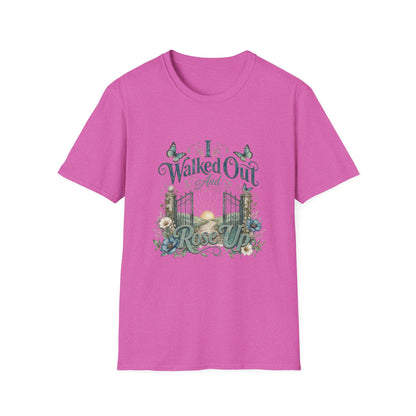 I Walked Out And Rose Up T-Shirt | Survivor Tee