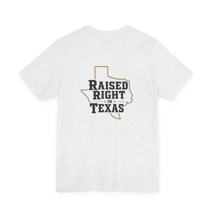 Raised Right in Texas T-Shirt | Texas Outline, Typographic Western Design