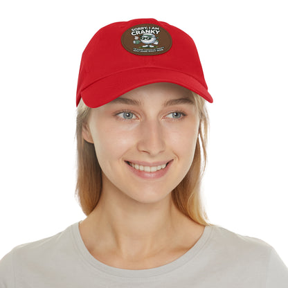 Sorry I Am Cranky golf cartoon Dad Hat | Leather Patch