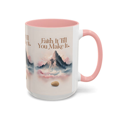 Faith It Till You Make It Coffee Mug, Motivational Drinkware, Inspirational Gift, Morning Coffee Cup, Self-Help Mug