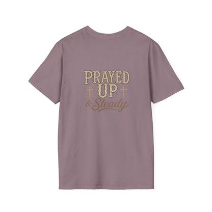 Prayed Up & Steady T-Shirt | Faith Scripture Cross Christian Tee