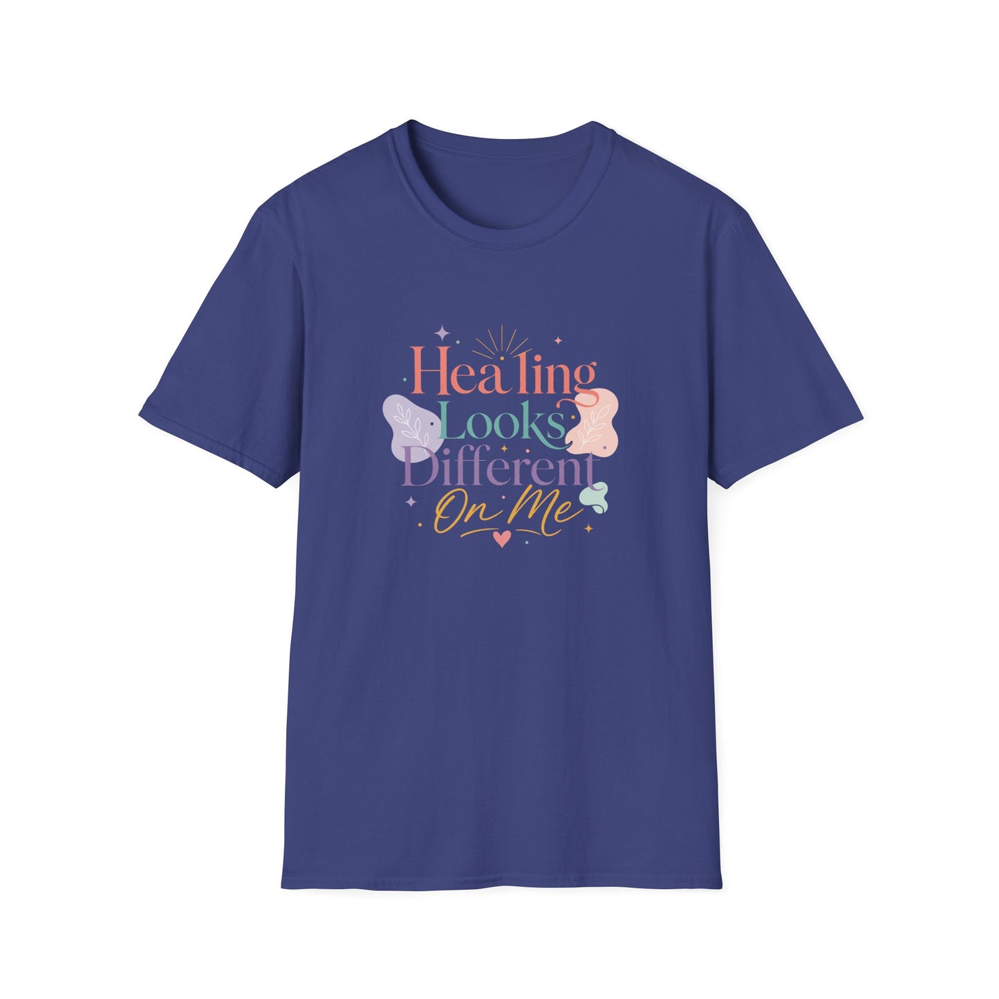 Healing Looks Different On Me T-Shirt | Pastel Floral Typography