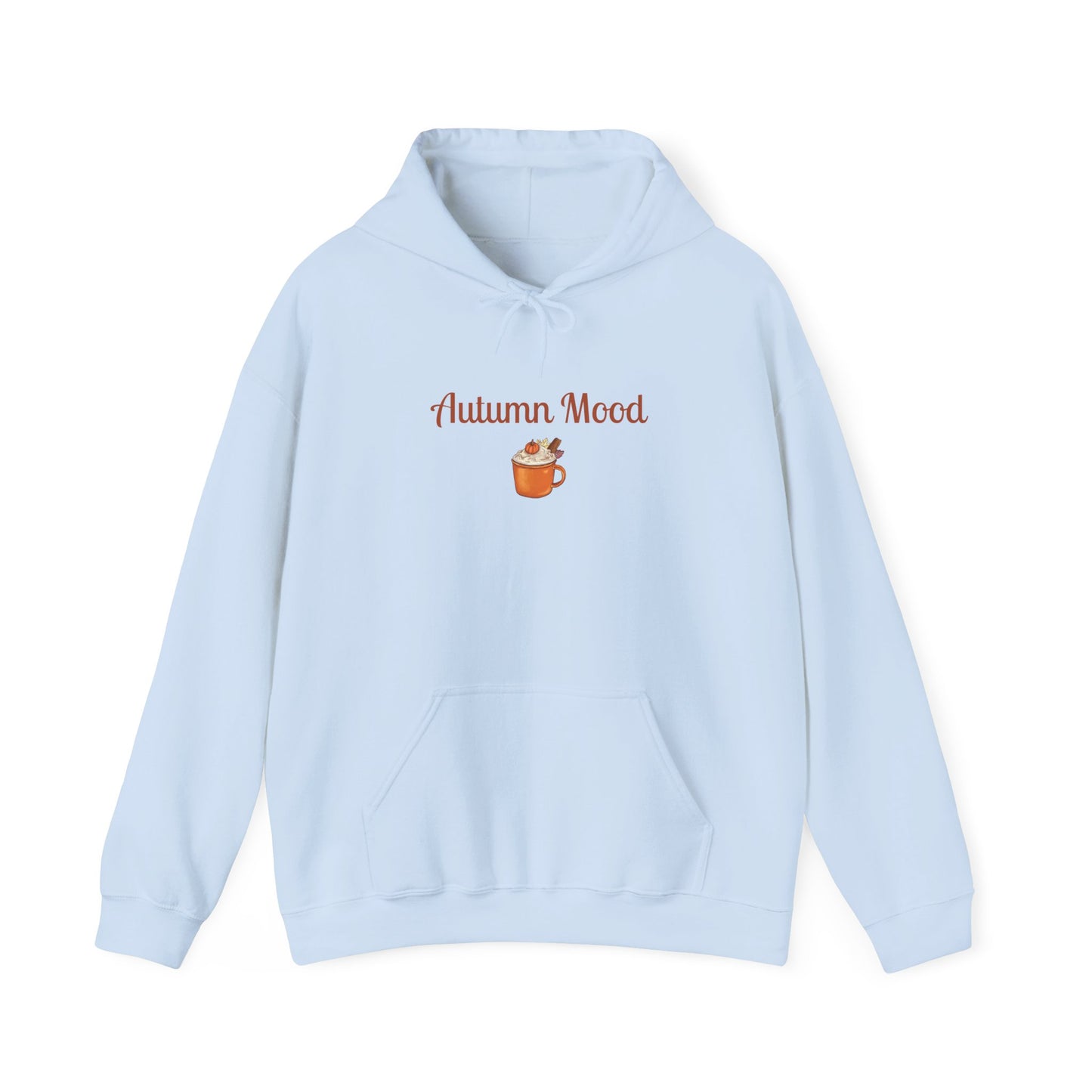 Autumn Mood Sweatshirt, Fall Vibes Hoodie, Cozy Hooded Jumper, Seasonal Pullover, Warm Sweater, Thanksgiving Gift