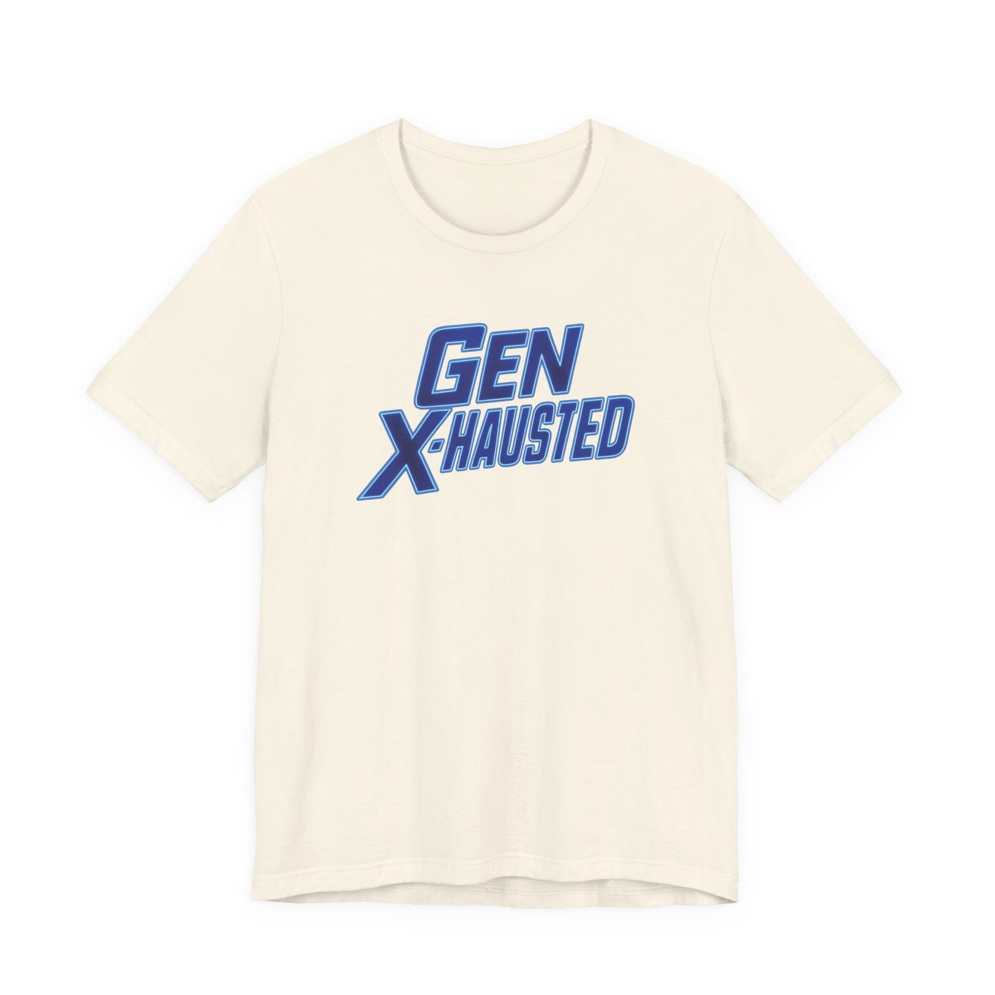 Gen X-Hausted Unisex Tee - Retro Humor Tee, Gift for Gen X, Casual Wear, Trendy Graphic Shirt, Unique Meme Apparel