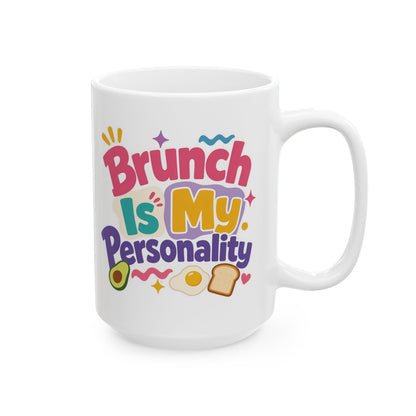 Brunch Is My Personality Mug | Avocado Toast Coffee Cup