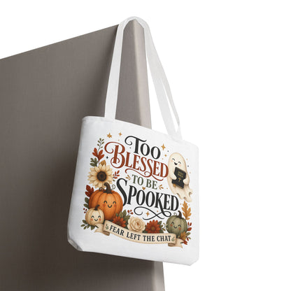 Too Blessed to Be Spooked Tote Bag | Halloween Pumpkin Ghost Fall Leaves