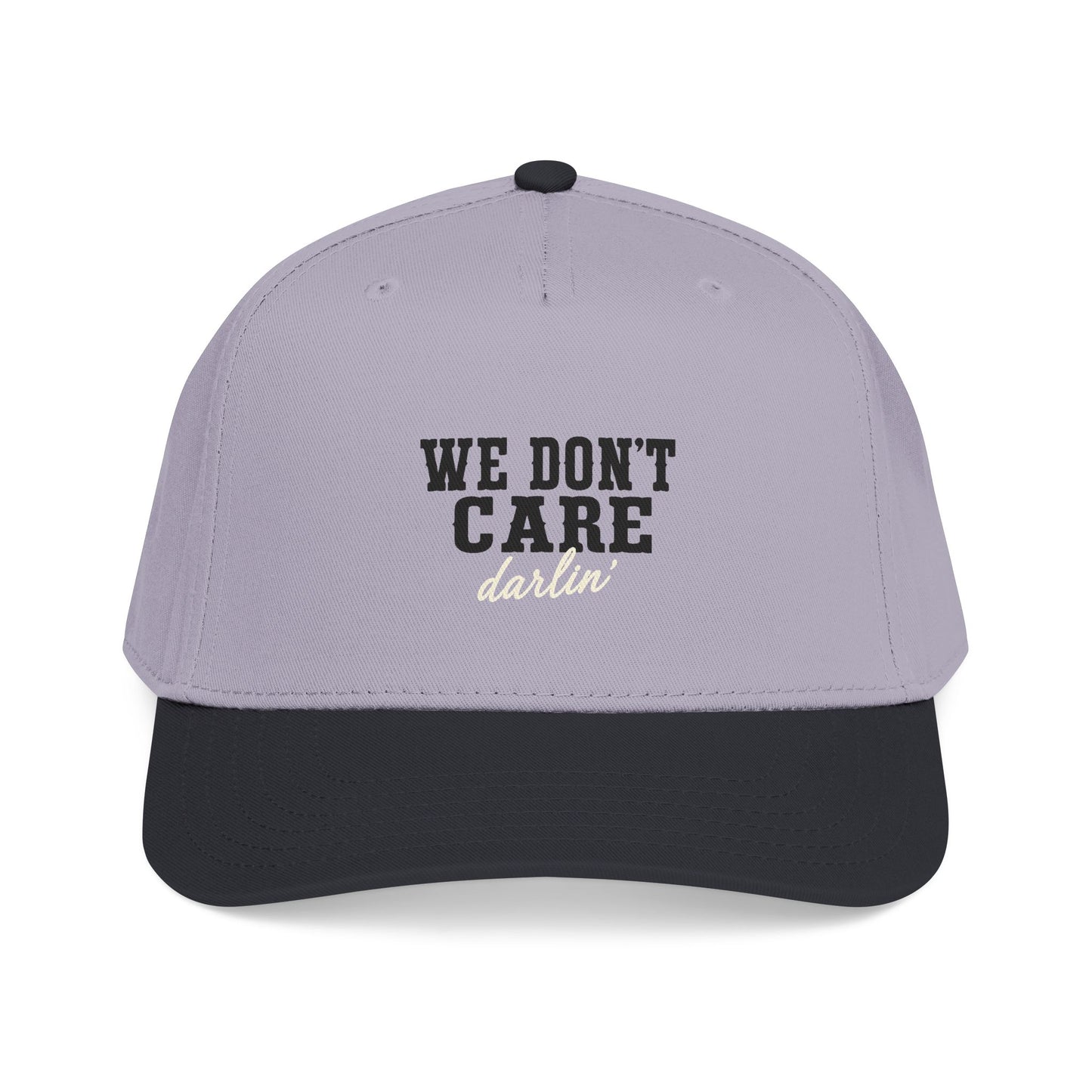 We Don't Care Darlin Gen X Mid Profile Baseball Cap