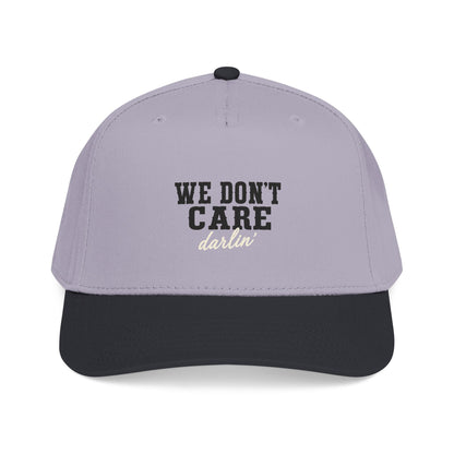 We Don't Care Darlin Gen X Mid Profile Baseball Cap