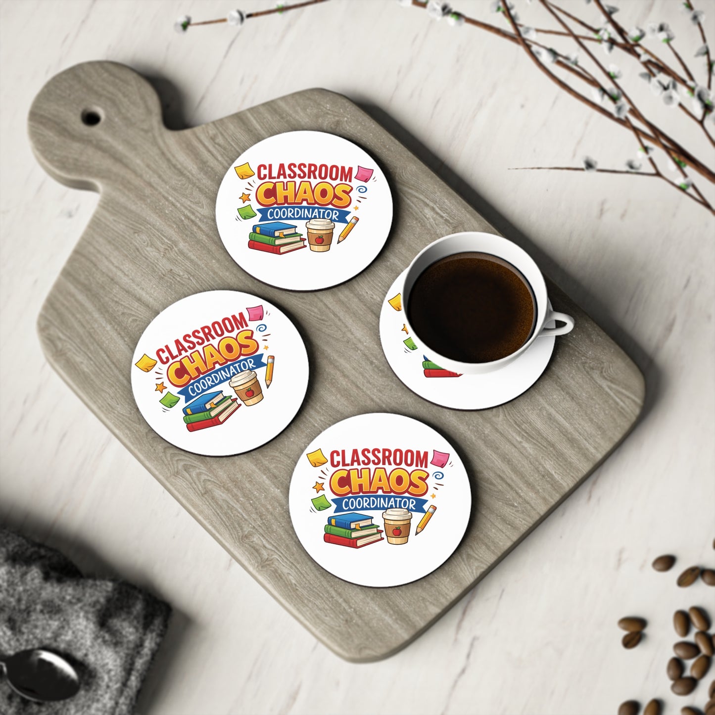 Classroom Chaos Coordinator Coasters | Teacher Desk Drink Coaster