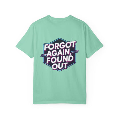 Gen X-Hausted Unisex T-shirt, Forgot Again Found Out Funny Tee, Gen X Humor Gift, Retro 80s 90s Shirt, Vintage Style Clothing