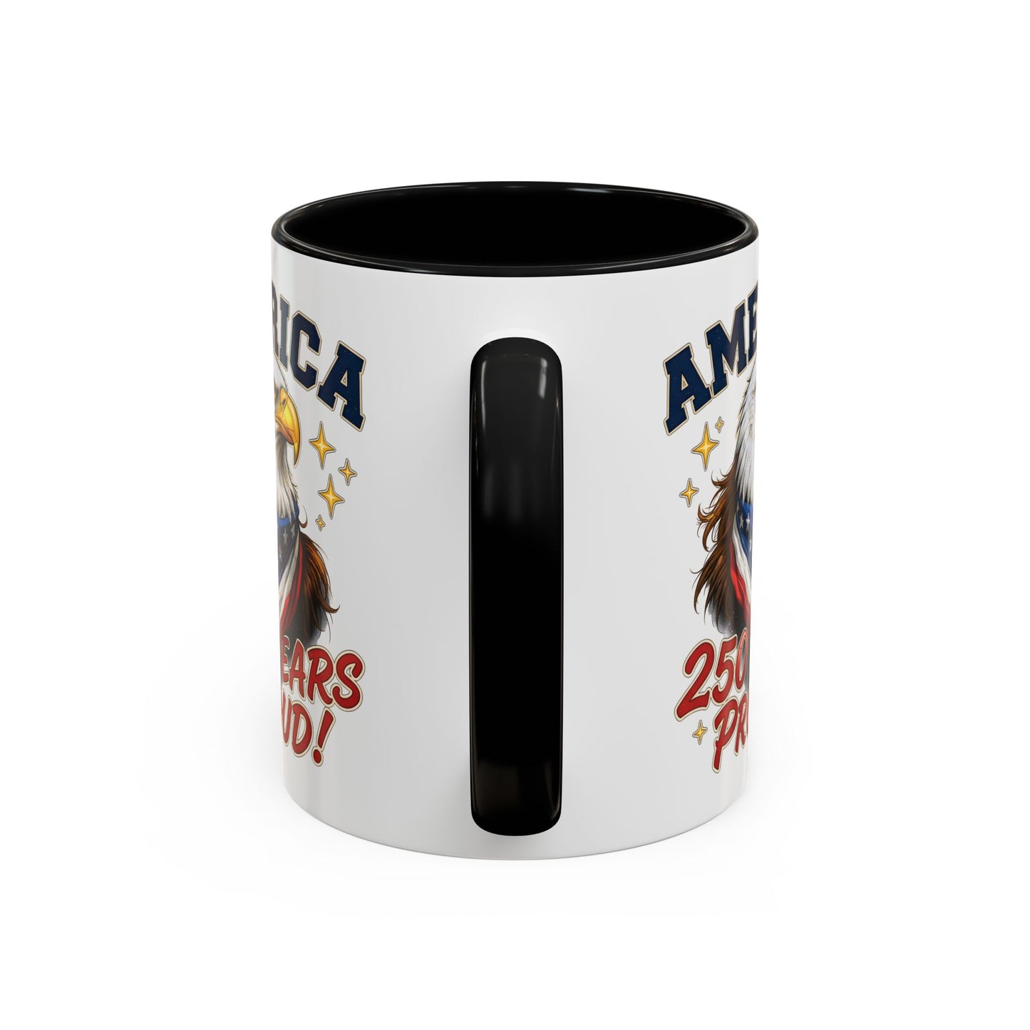 America Eagle 250 Years Proud Mug | Accent Coffee Mug 11/15oz