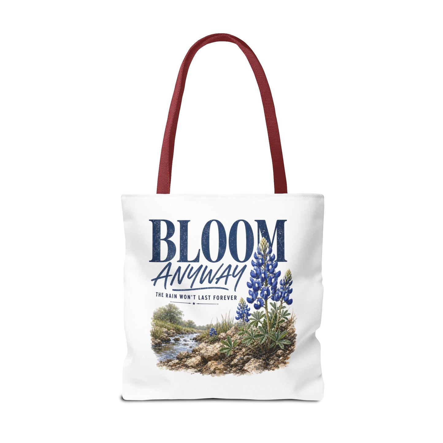Bloom Anyway Tote Bag | Bluebonnet Wildflower Inspirational Design
