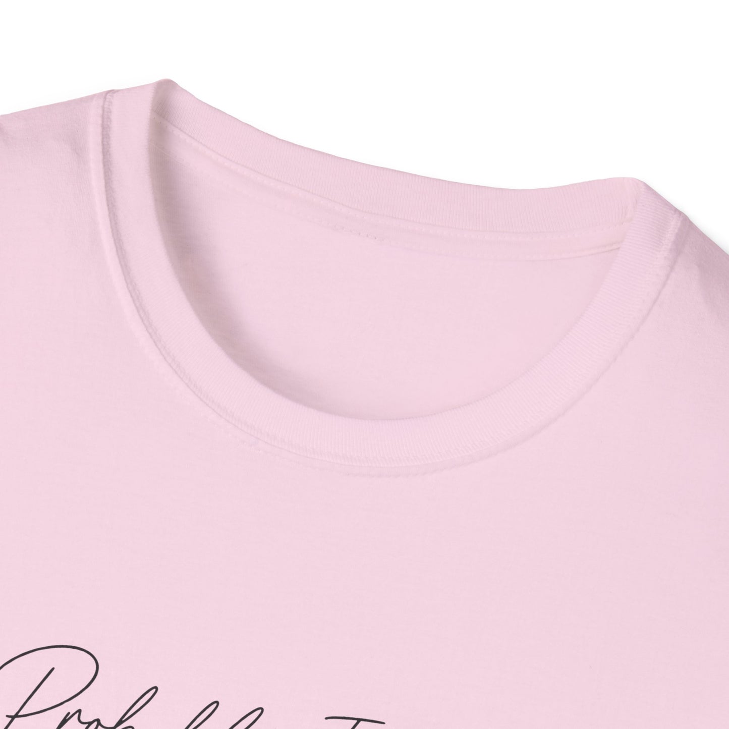 Probably In The Garden Again T-Shirt | Gardening Quote Tee