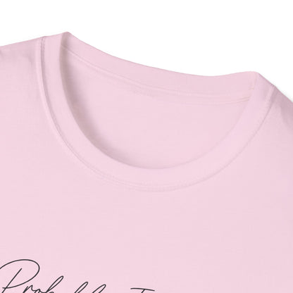 Probably In The Garden Again T-Shirt | Gardening Quote Tee