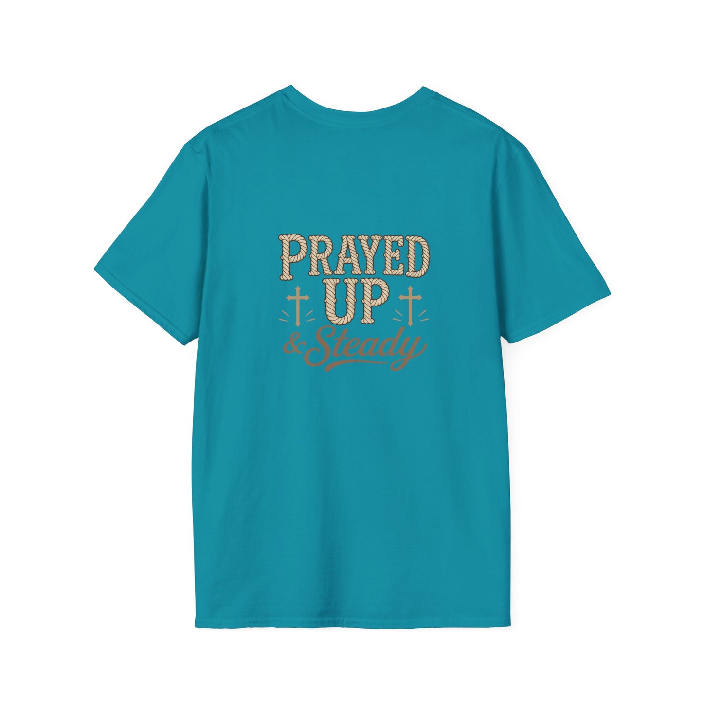 Prayed Up & Steady T-Shirt | Faith Scripture Cross Christian Tee
