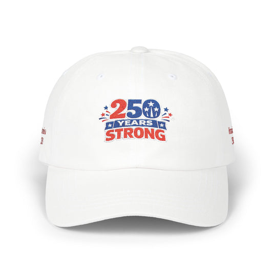 250 Years Strong 1776-2026 Dad Cap | America Anniversary
