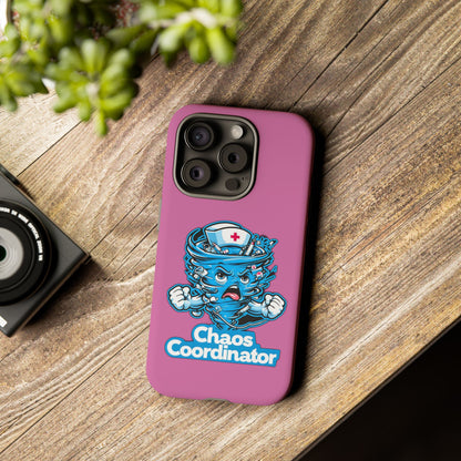 Chaos Coordinator Phone Case, Fun Nurse Gift, Tough Cases for Healthcare Heroes, Unique Cell Phone Cover, Funny Medical Humor/ Pink