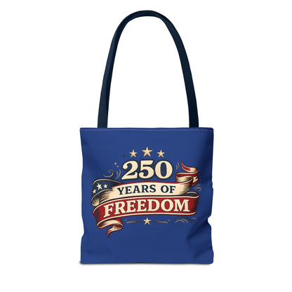 250 Years of Freedom Tote Bag | Patriotic Flag Ribbon Design