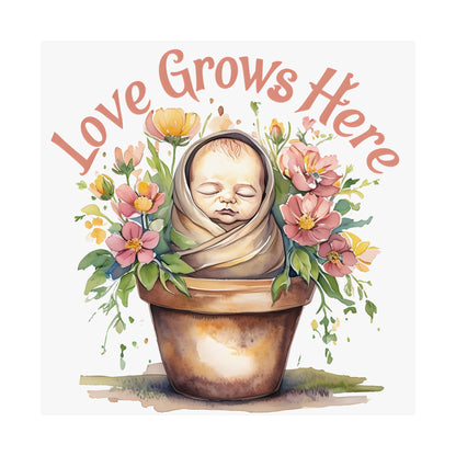 Love Grows Here Wall Art, Floral Nursery Print, Baby Shower Decor, Inspirational Poster, New Parent Gift, Home Decor, NICU Wall Art