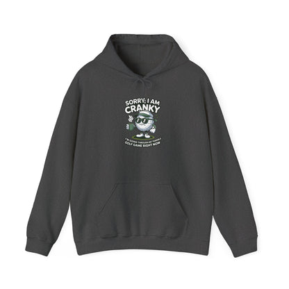 Sorry I Am Cranky Golf character Hoodie | Funny Golf Sweatshirt
