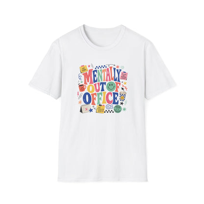 Mentally Out Of Office T-Shirt | Colorful Retro Graphic