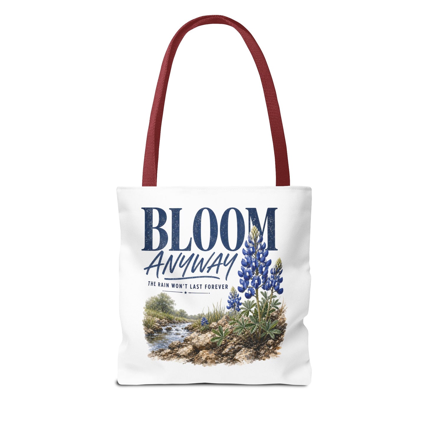 Bloom Anyway Tote Bag | Bluebonnet Wildflower Inspirational Design