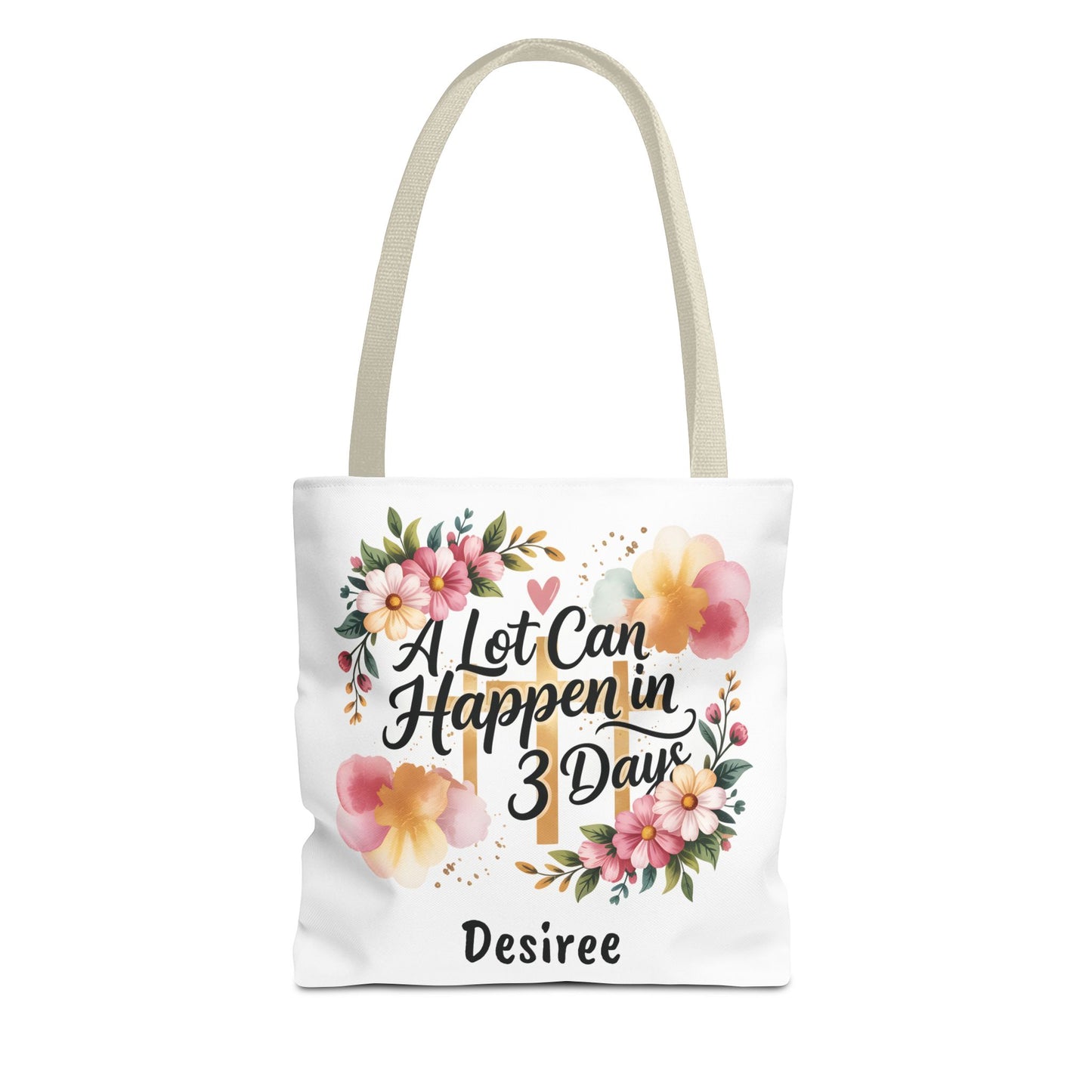 A Lot Can Happen in 3 Days Easter Faith Tote Bag | Floral Script Personalized Name