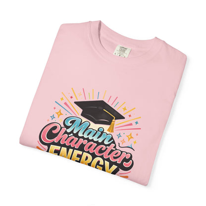 Main Character Energy Graduate T-Shirt | Graduation Cap Typography Tee