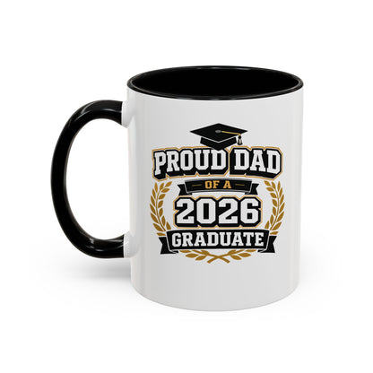 Proud Dad of a 2026 Graduate Mug | Custom Name Accent Coffee Mug