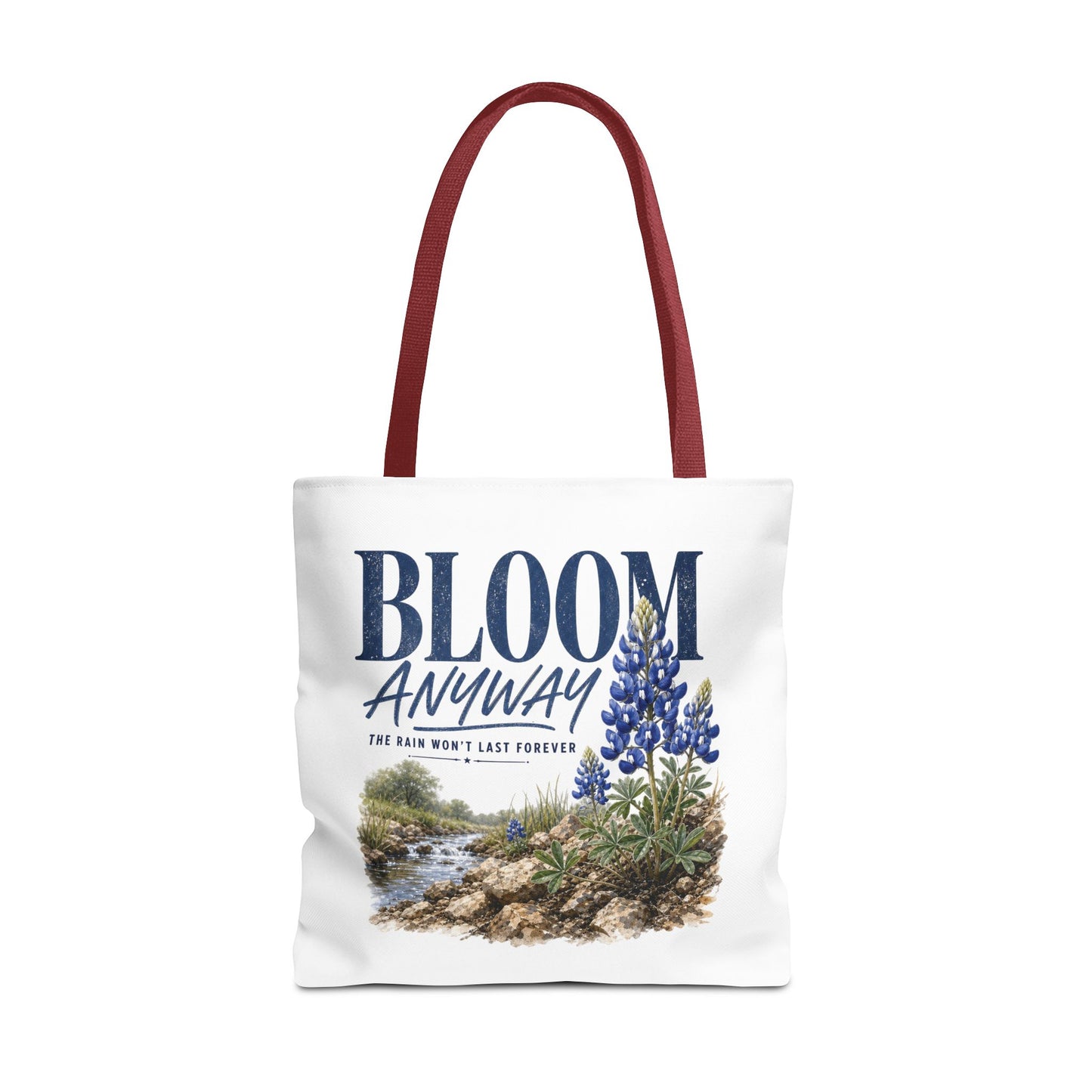 Bloom Anyway Tote Bag | Bluebonnet Wildflower Inspirational Design