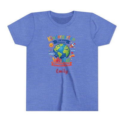 Kindergarten Today World Tomorrow Youth Tee | Personalized Kids Back to School Shirt