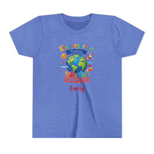 Kindergarten Today World Tomorrow Youth Tee | Personalized Kids Back to School Shirt