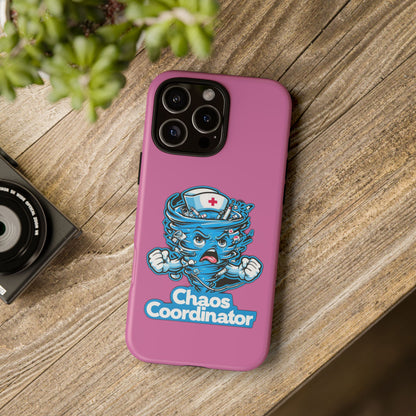 Chaos Coordinator Phone Case, Fun Nurse Gift, Tough Cases for Healthcare Heroes, Unique Cell Phone Cover, Funny Medical Humor/ Pink