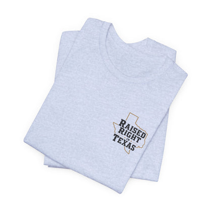 Raised Right in Texas T-Shirt | Texas Outline, Typographic Western Design