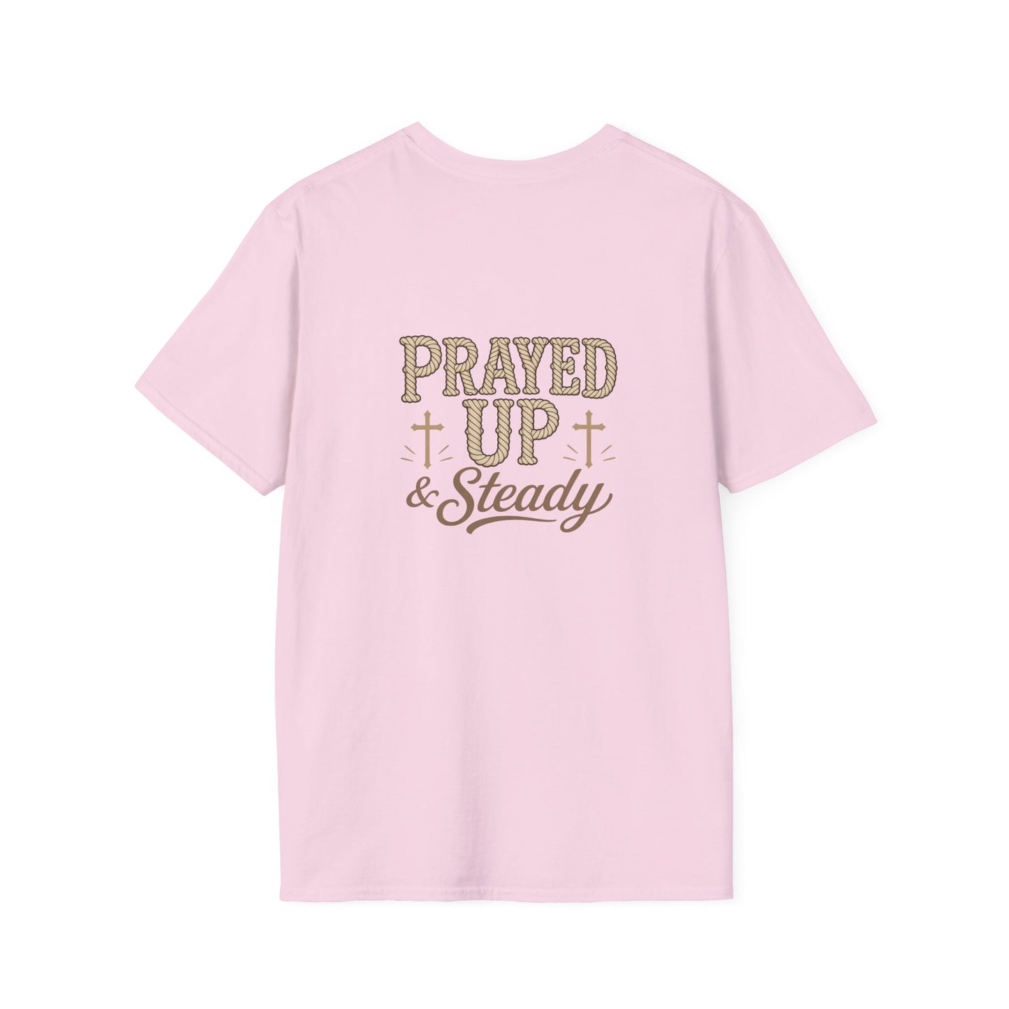 Prayed Up & Steady T-Shirt | Faith Scripture Cross Christian Tee