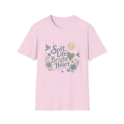 Soft Life Bright Heart T-Shirt | sun, doves, floral graphic