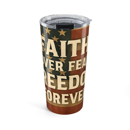 Faith Over Fear Freedom Forever Tumbler, Christian Gift, Inspirational Drinkware, Religious Quote Cup, Motivational Travel Mug, Positive