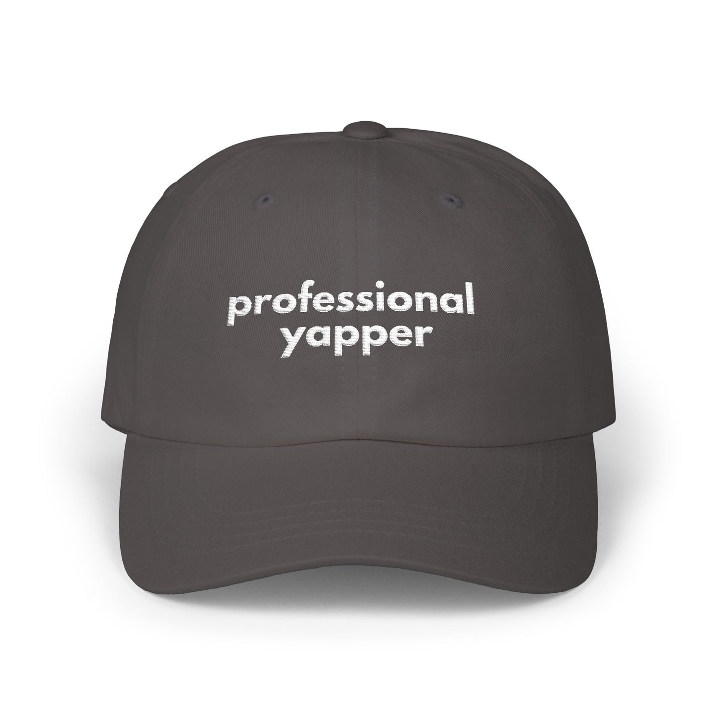 Professional Yapper Dad Cap | Humorous Baseball Hat, Embroidered Text