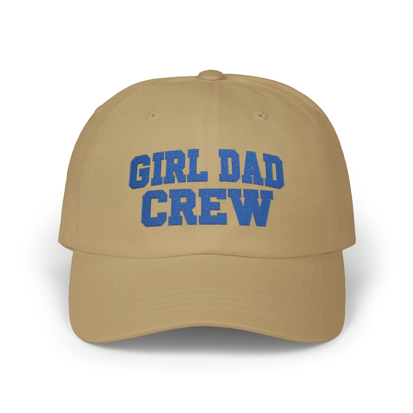 Girl Dad Crew Classic Dad Cap | Embroidered Baseball Hat