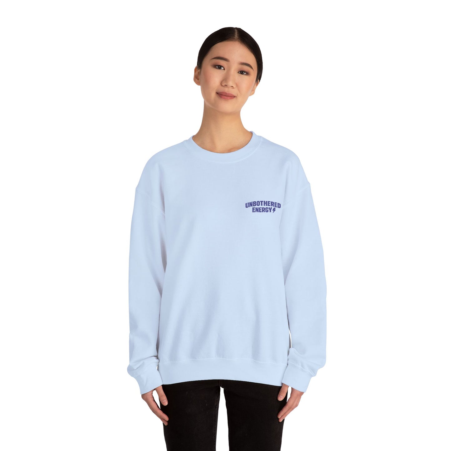 Unbothered Energy embroidered crewneck sweatshirt | left chest