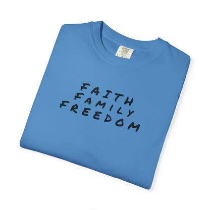 Faith Family Freedom Unisex T-shirt, Christian Tee, Faith Over Fear Shirt, Religious Apparel, Inspirational Clothing