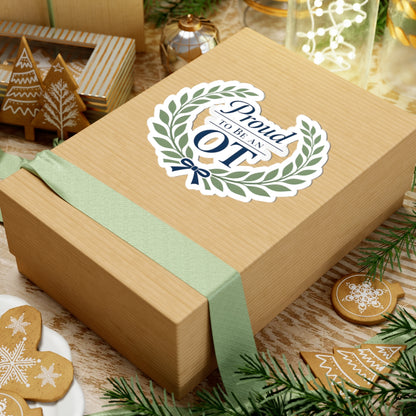 Proud to Be an OT Sticker | Occupational Therapist Laurel Wreath