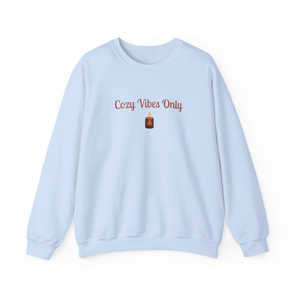 Cozy Vibes Only Sweatshirt, Unisex Crewneck, Casual Wear, Fall Fashion, Gift for Her, Cozy Apparel, Warm Layering