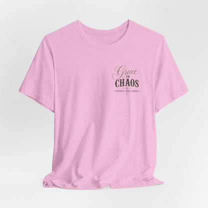 Grace in Chaos Tee | Inspirational scripture typography shirt