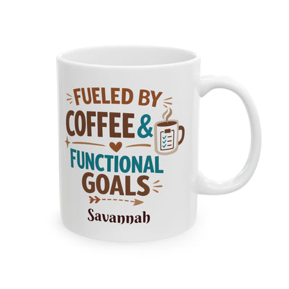 Fueled by Coffee & Functional Goals Mug | Occupational Therapist Ceramic