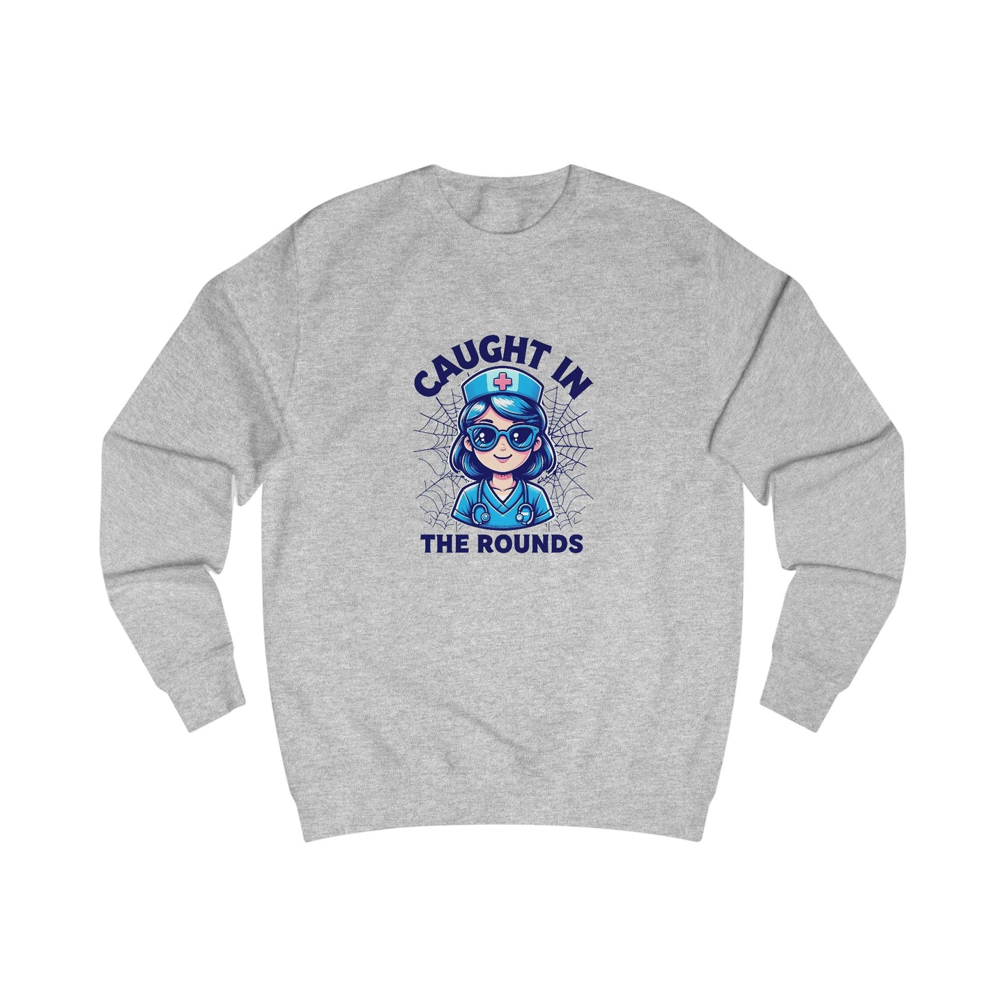 Fun Nurse Sweatshirt, Caught in the Rounds Apparel, Medical Humor Gift for Nurses, Cozy Casual Wear, Nursing School Graduation, Halloween