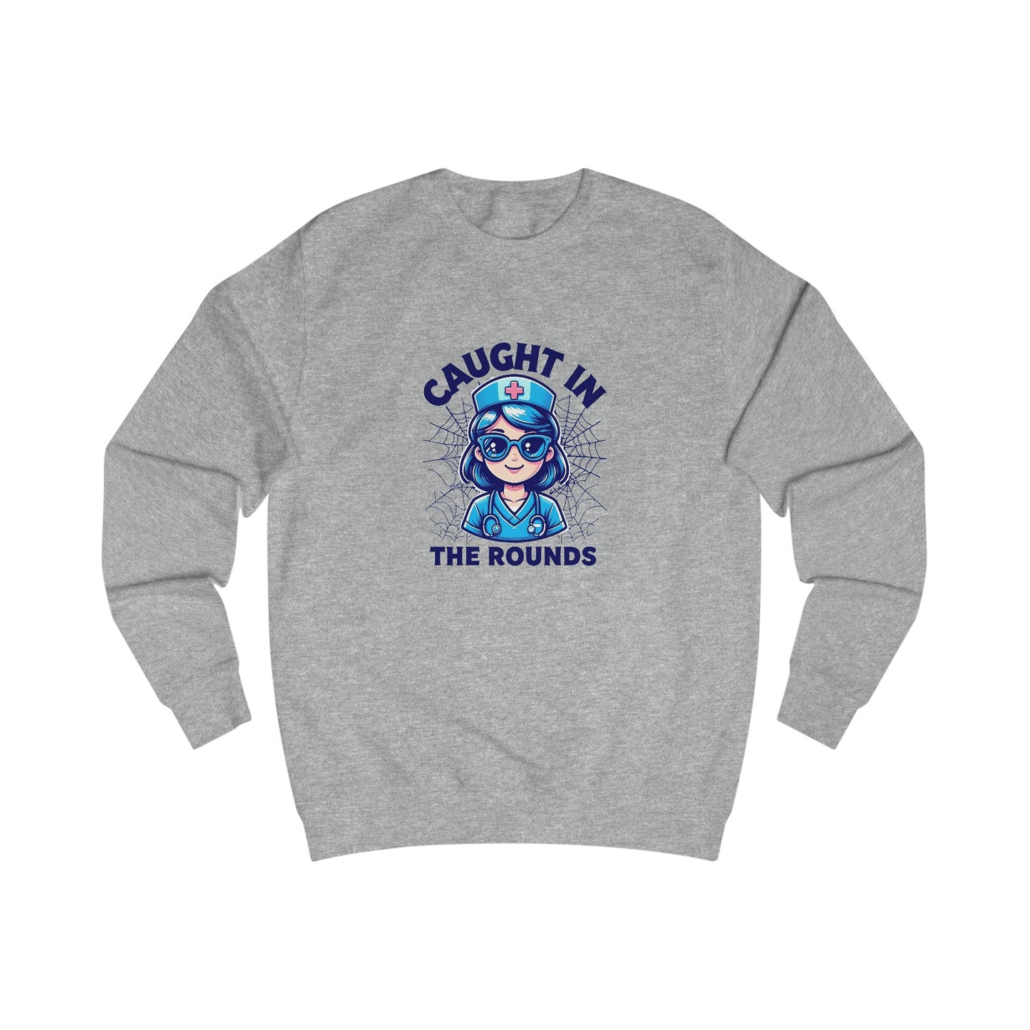 Fun Nurse Sweatshirt, Caught in the Rounds Apparel, Medical Humor Gift for Nurses, Cozy Casual Wear, Nursing School Graduation, Halloween