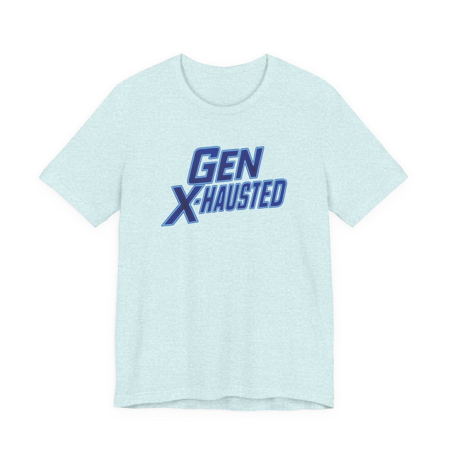 Gen X-Hausted Unisex Tee - Retro Humor Tee, Gift for Gen X, Casual Wear, Trendy Graphic Shirt, Unique Meme Apparel