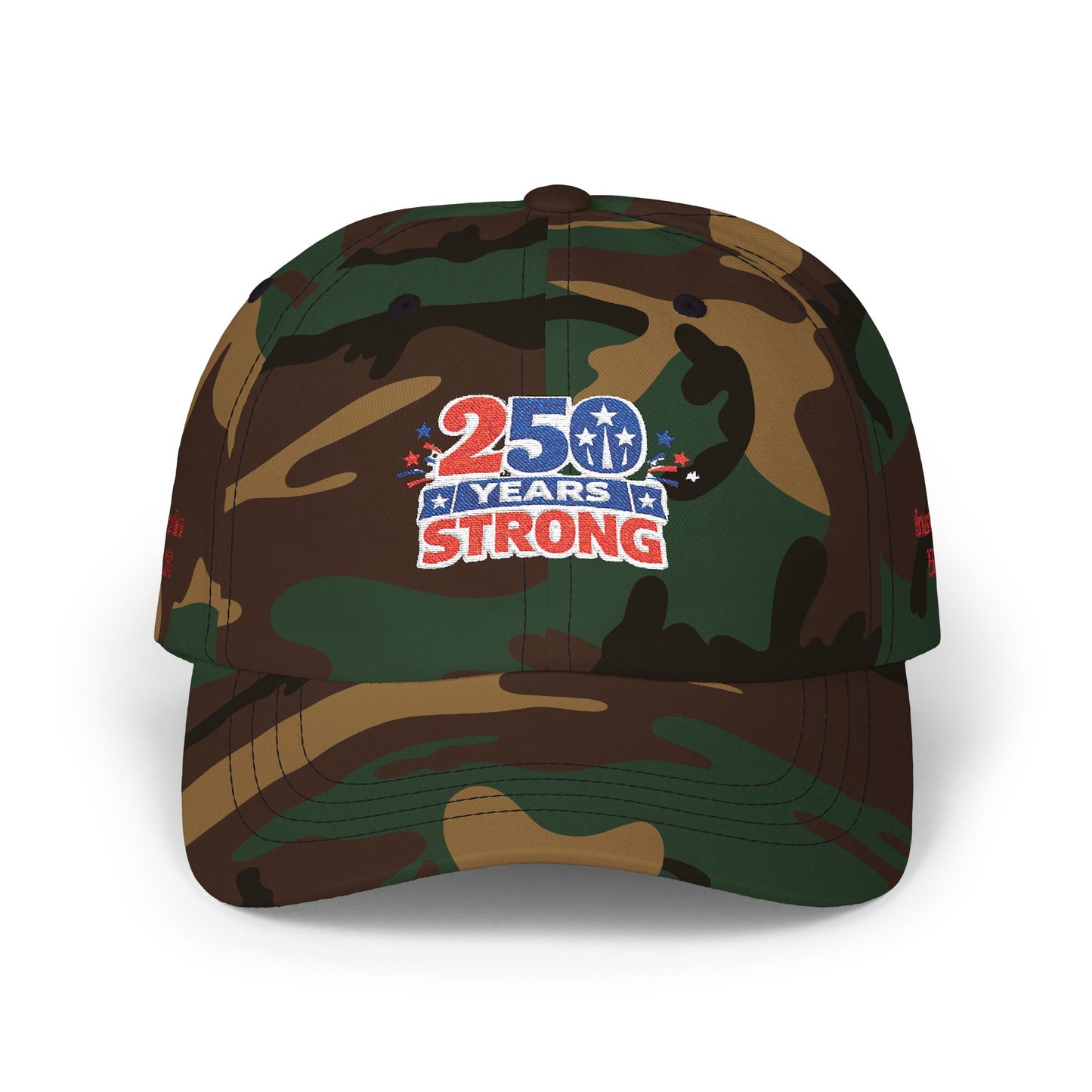 250 Years Strong 1776-2026 Dad Cap | America Anniversary